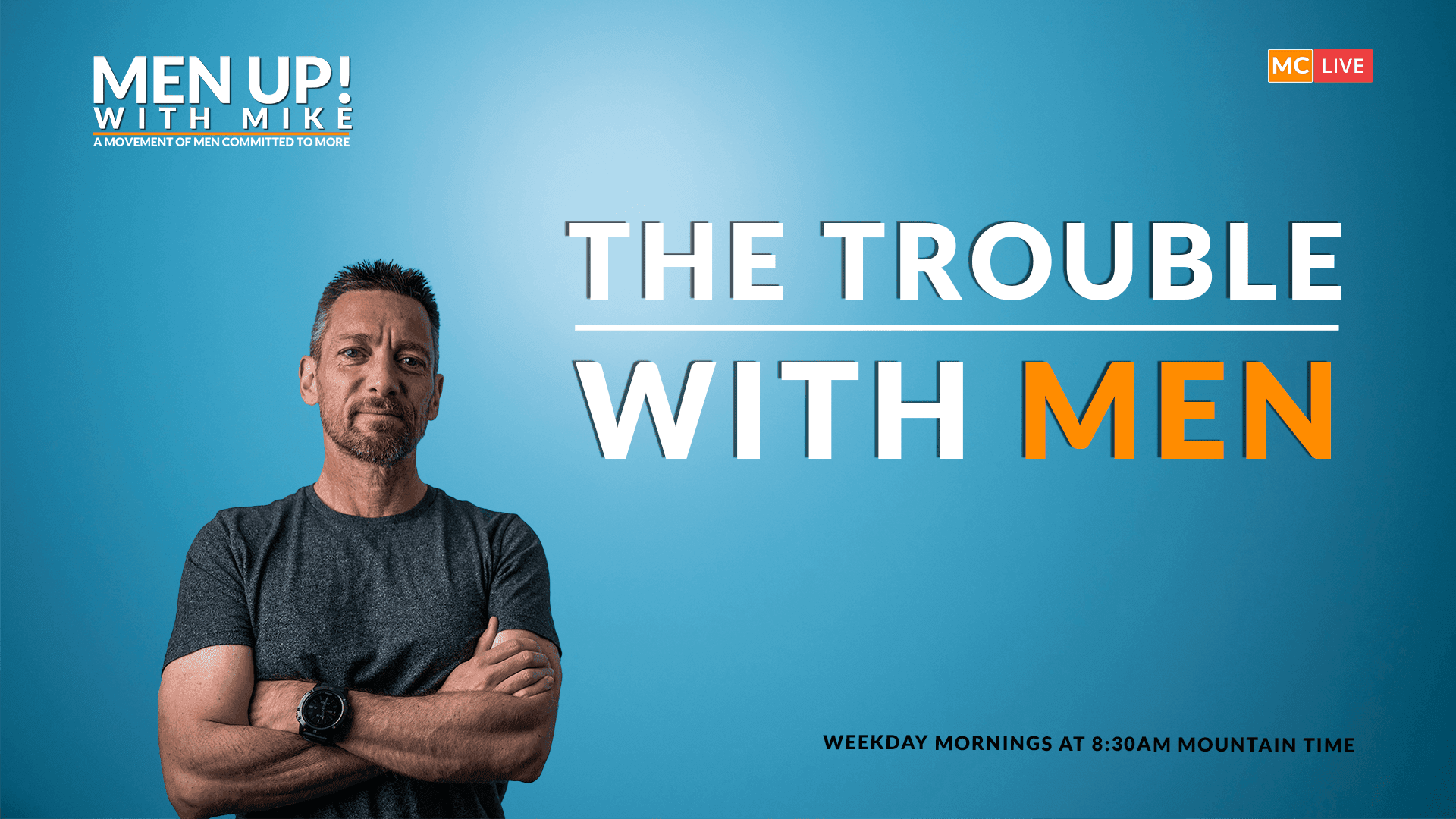 The Trouble With Men