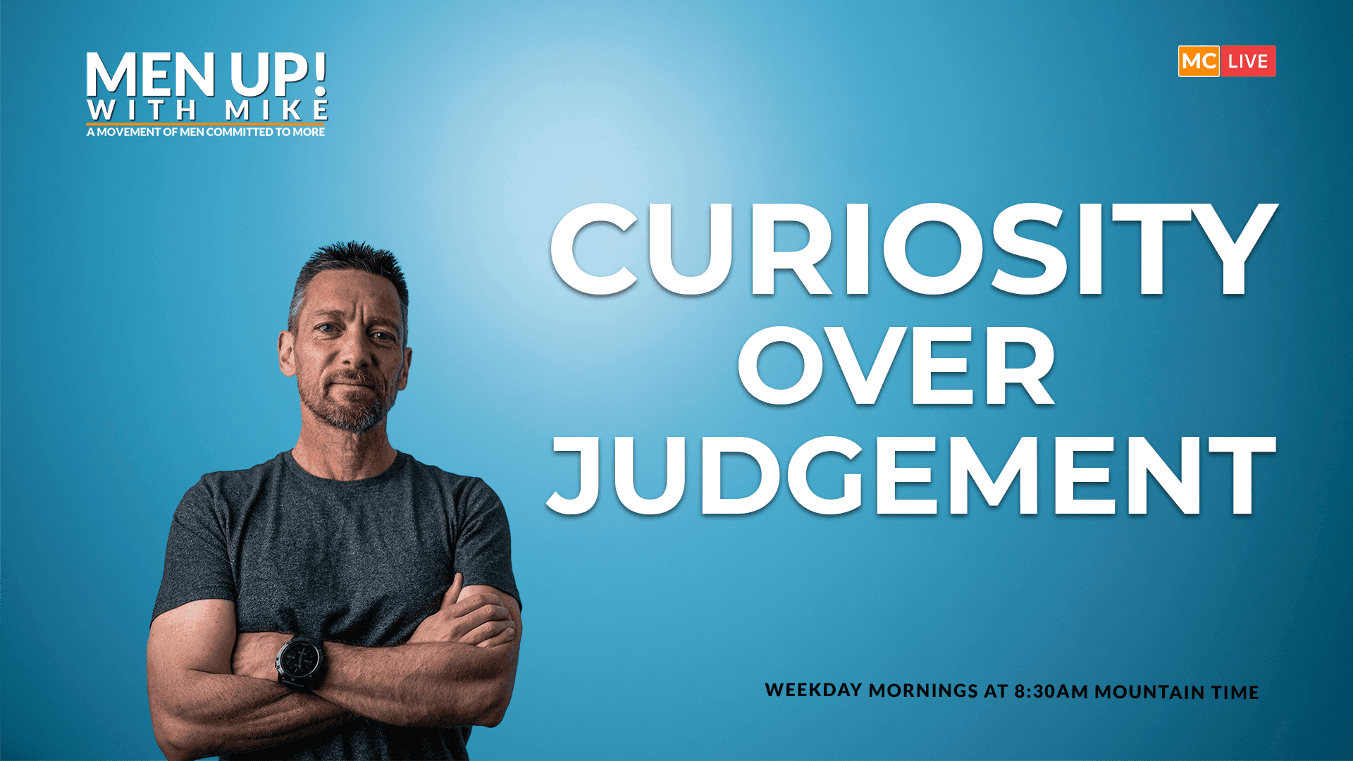 Curiosity Over Judgement