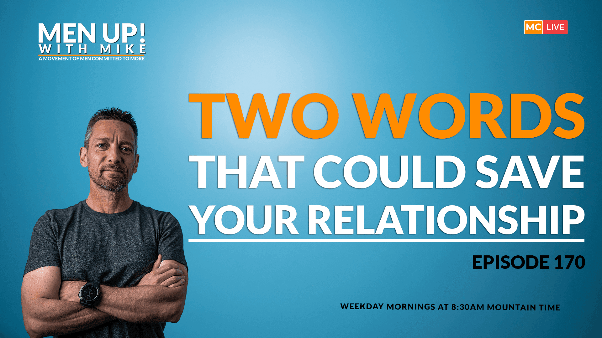 Two Words That Could Save Your Relationship